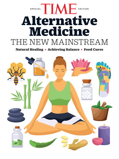 Title details for TIME Alternative Medicine by TIME Magazine - Available
